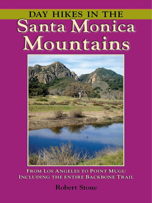 Title details for Day Hikes In the Santa Monica Mountains by Robert Stone - Available